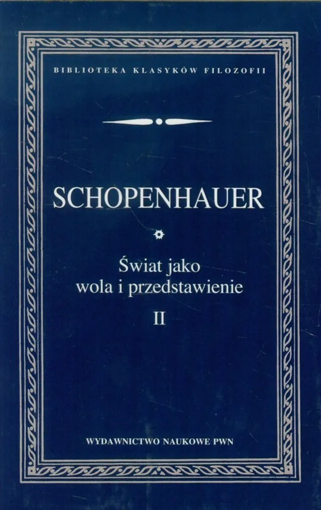 Lire Schopenhauer en Polonais Tome 2 Le Monde comme Volonté Représentation