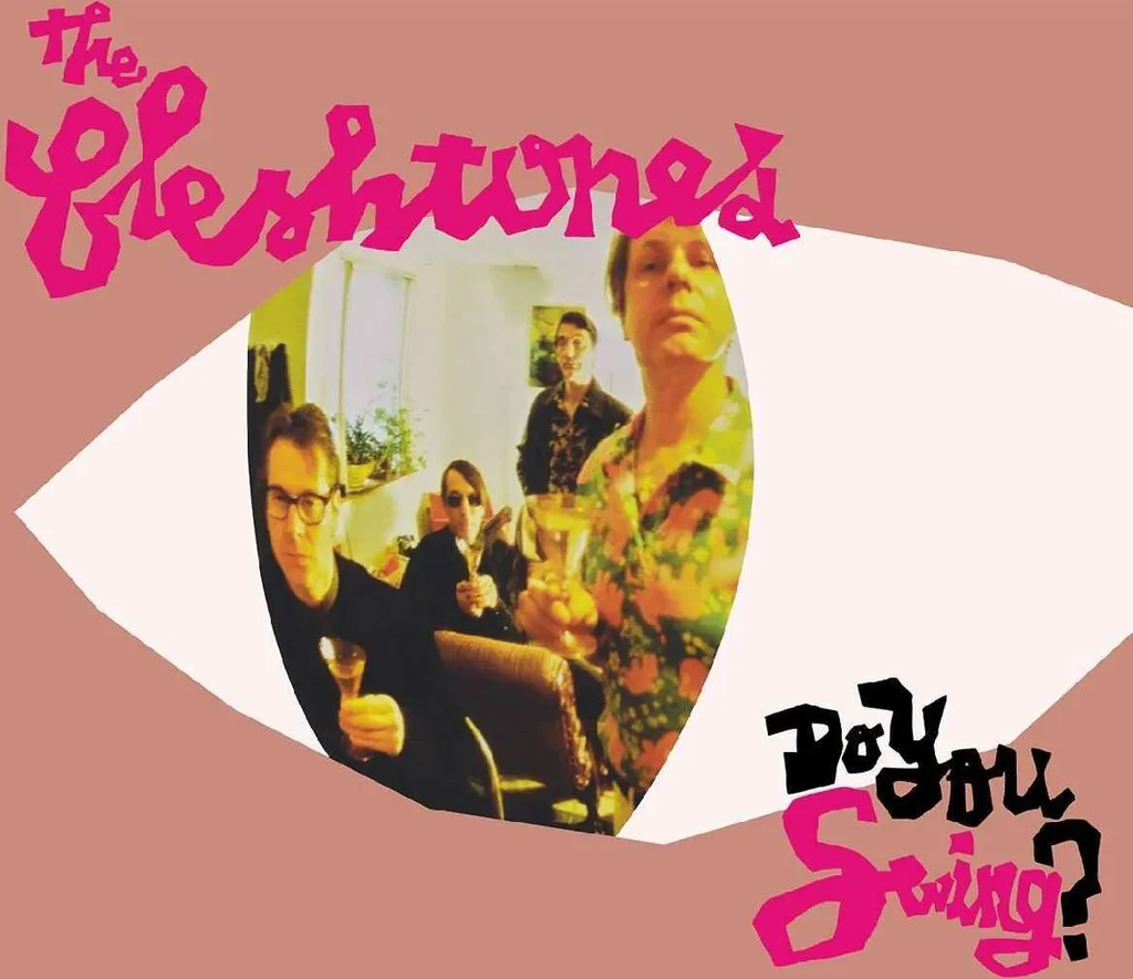 Vinyle Les Fleshtones Do You Swing 20e Anniversaire Remastérisé