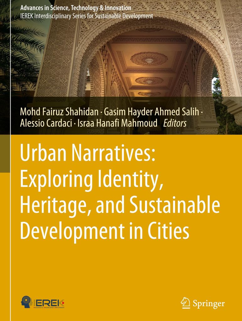Urban Narratives: Exploring Identity, Heritage, and Sustainable Development in Cities