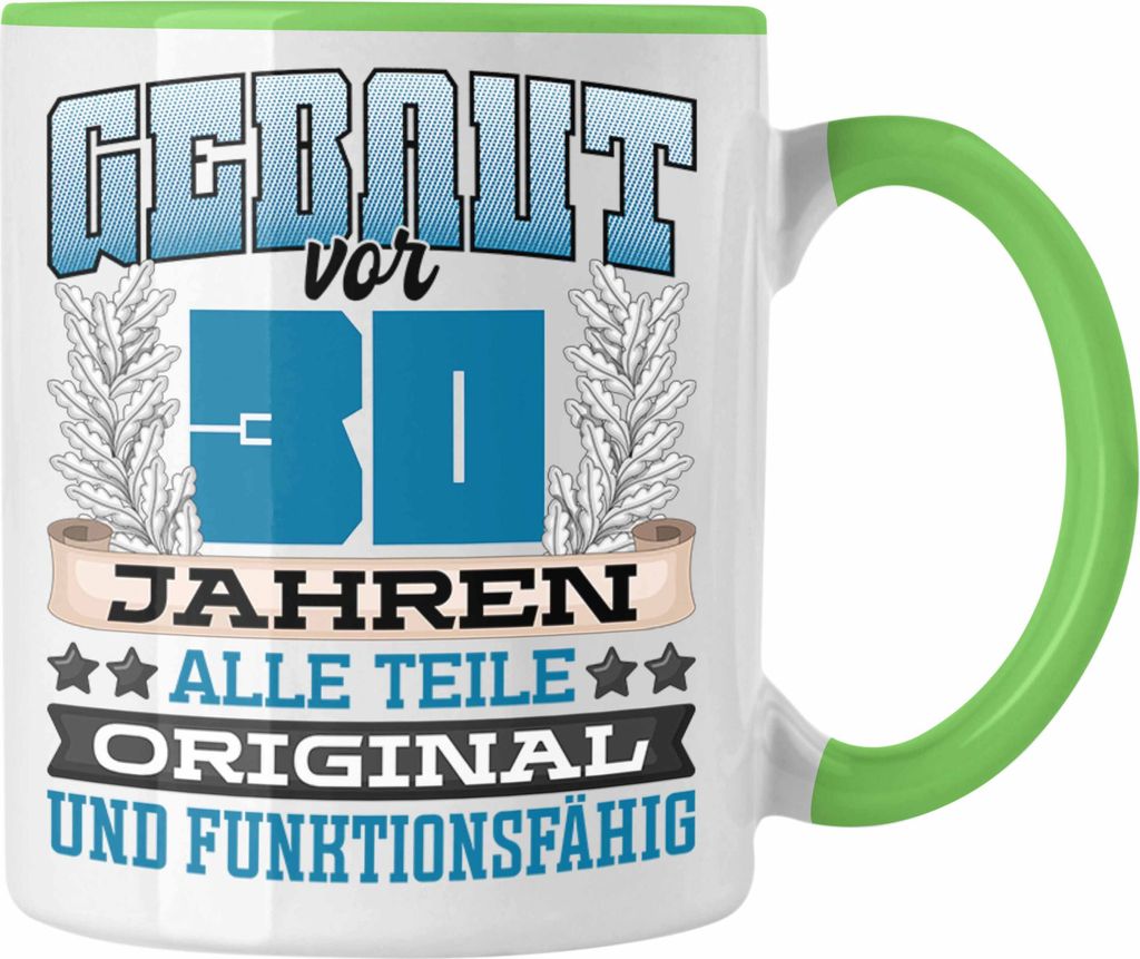 Trendation - 30. Geburtstag Tasse Geschenk Frauen Männer Spruch Gebaut Vor 30 Jahren (Grün)