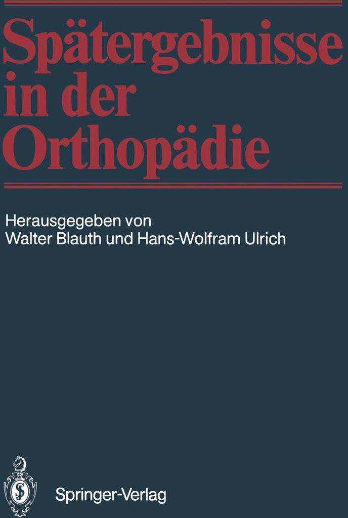 Spätergebnisse in der Orthopädie