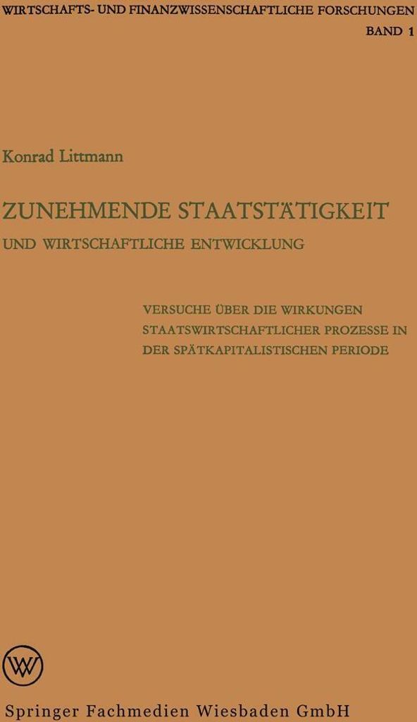 Zunehmende Staatstätigkeit und Wirtschaftliche Entwicklung