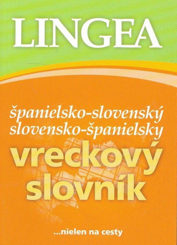 Lingea vreckový slovník: španielsko-slovenský a slovensko-španielsky | kolektiv