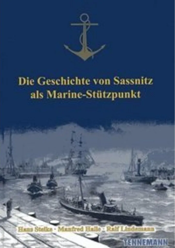 Guide Historique Marine à Sassnitz pour Collectionneur et Passionné Naval
