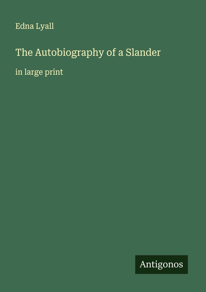 The Autobiography of a Slander