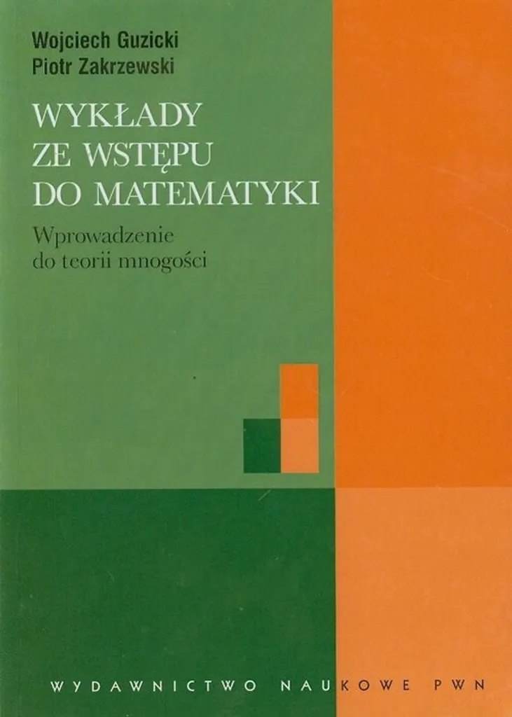 Cours d'introduction aux mathématiques par Wojciech Guzicki en polonais
