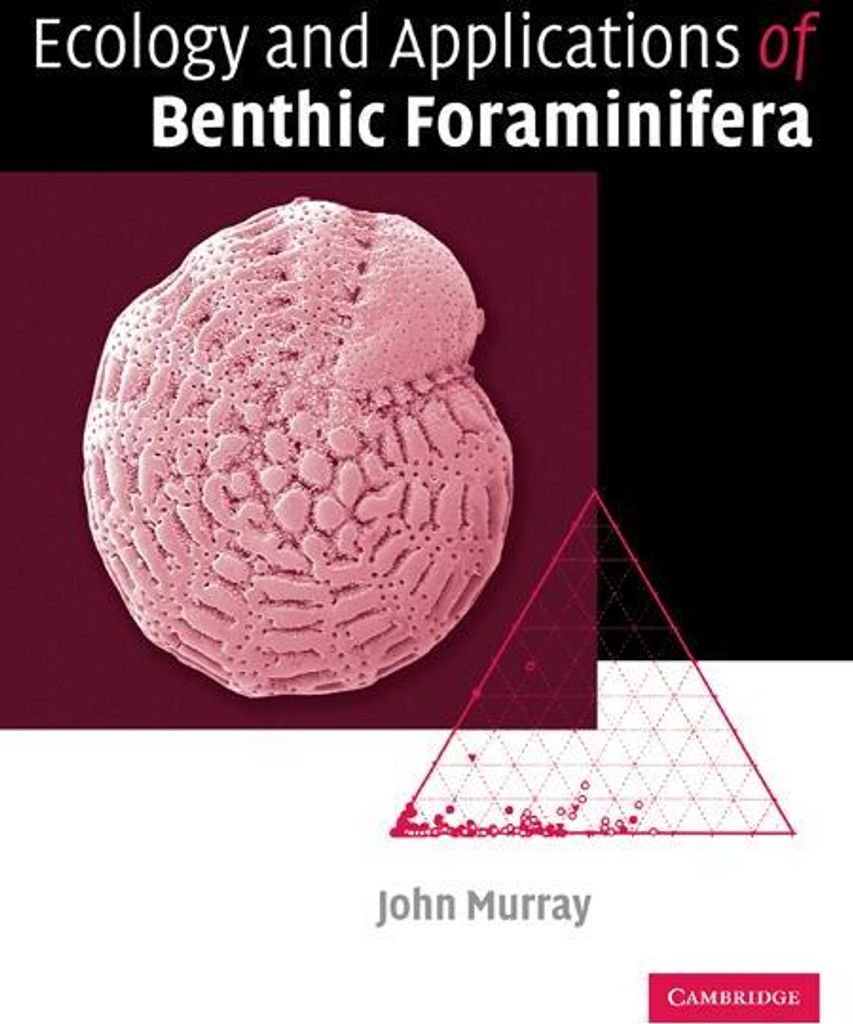 Ecology and Applications of Benthic Foraminifera, Murray, W. ,,