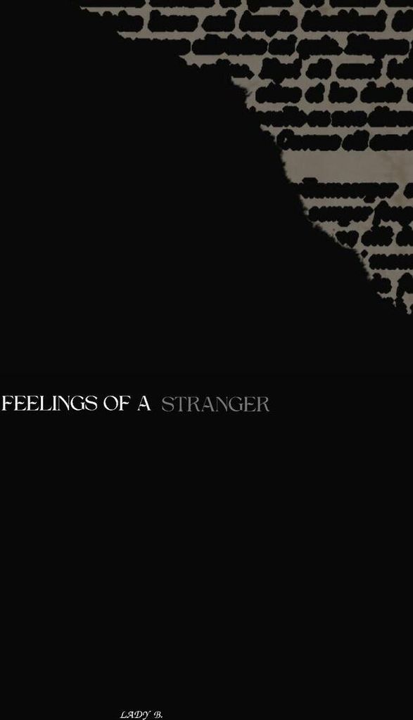 Feelings Of A Stranger