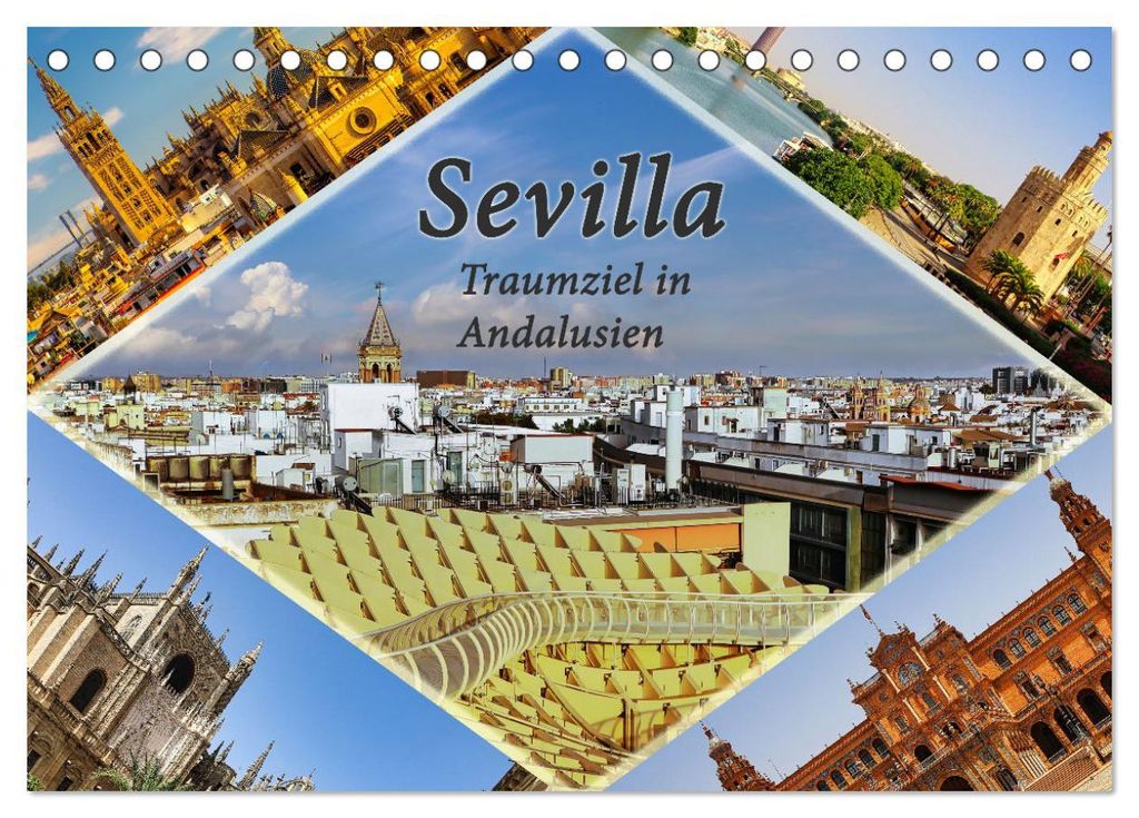 Sevilla - Traumziel in Andalusien (Tischkalender 2027 DIN A5 quer), CALVENDO Monatskalender