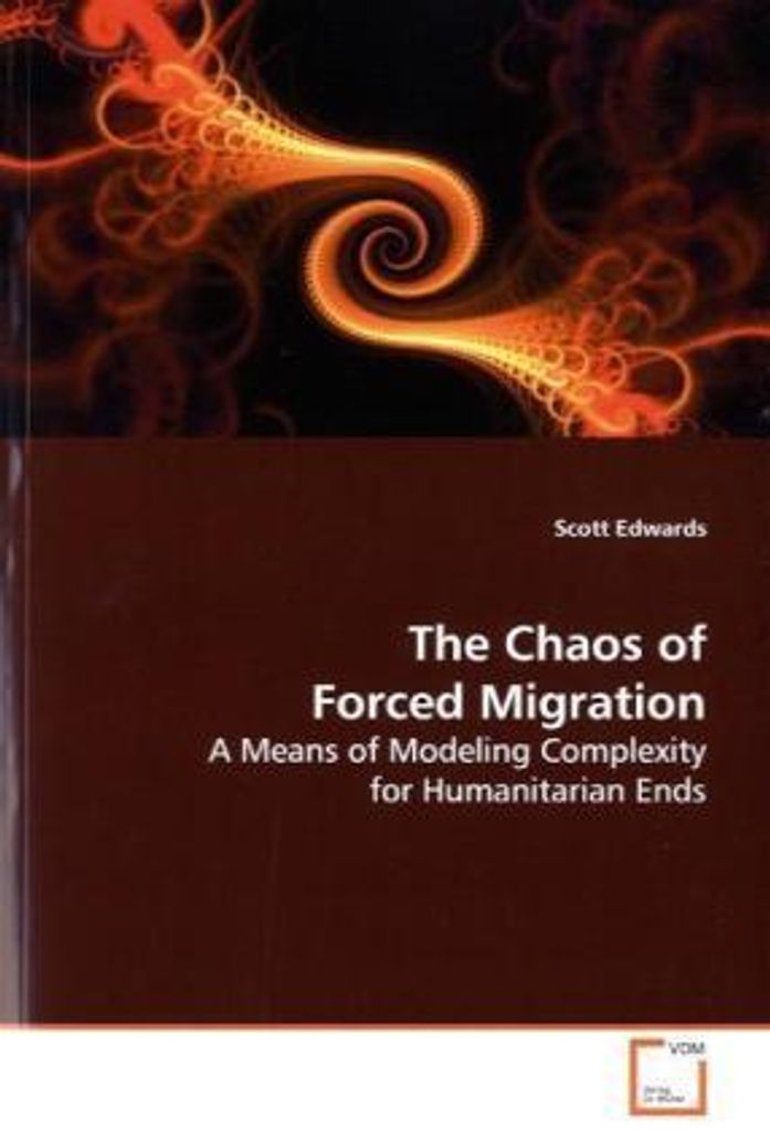 Edwards, S: The Chaos of Forced Migration