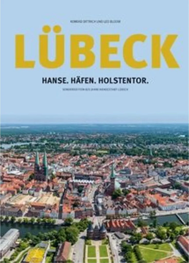 Lübeck Hanse Häfen Holstentor : Album de Voyage pour Passionnés d'Art