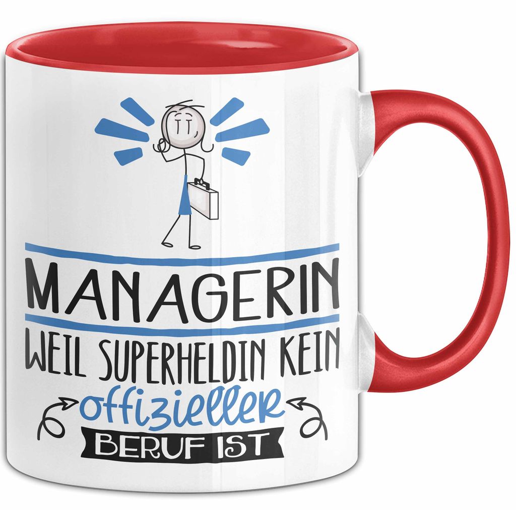 Managerin Geschenk Tasse Lustiger Spruch Managerin Weil Superheldin Kein Offizieller Beruf Ist Geschenkidee (Rot)