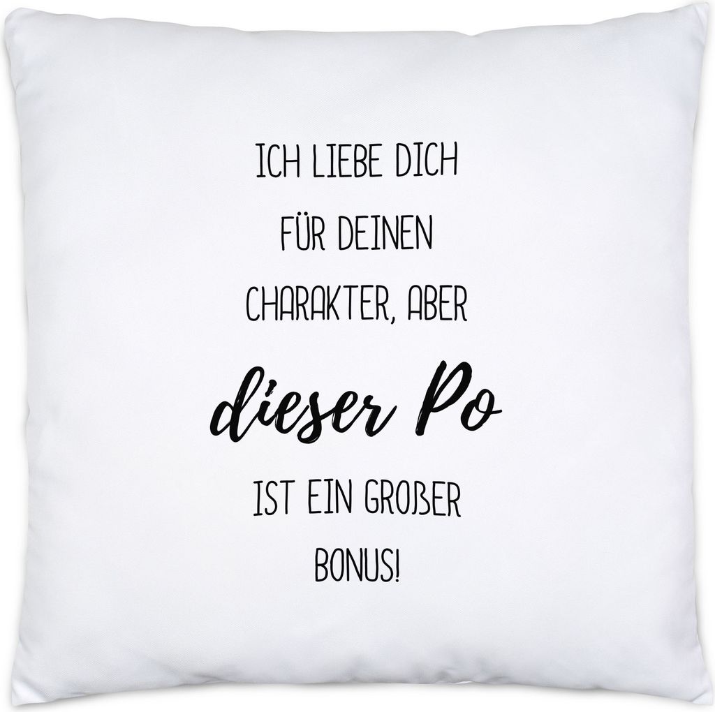 Ich liebe dich für deinen Charakter aber dieser Po Kissen Inkl. Füllung - Liebe Valentinstag Jahrestag Humor