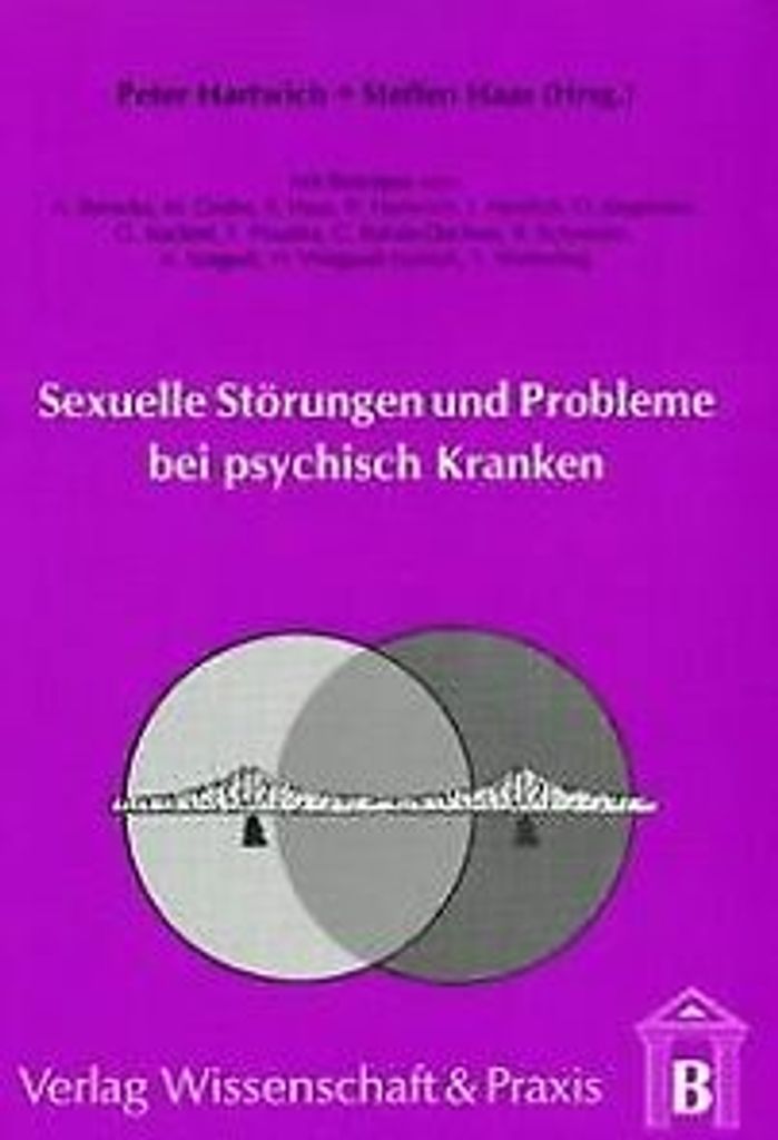 Sexuelle Störungen und Probleme bei psychisch Kranken