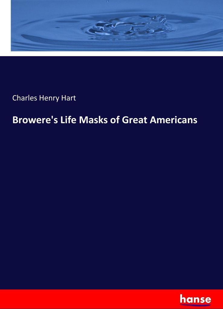 Browere's Life Masks of Great Americans
