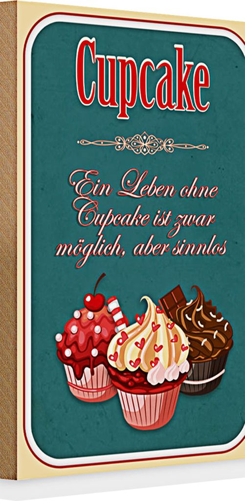 Holzschild Spruch 20x30cm Leben ohne ist möglich sinnlos