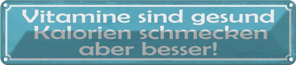 vianmo Blechschild 10x46 cm Vitamine gesund Kalorien besser Spruch Zitat