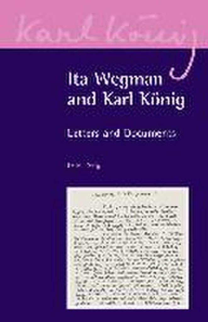 Ita Wegman and Karl König