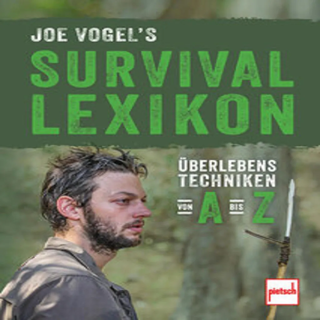 Lexique de survie de Joe Vogel : Guide de secours pour vos expéditions