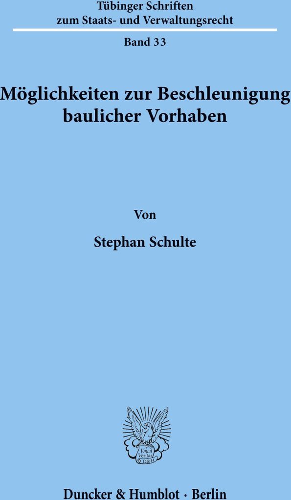 Möglichkeiten zur Beschleunigung baulicher Vorhaben.