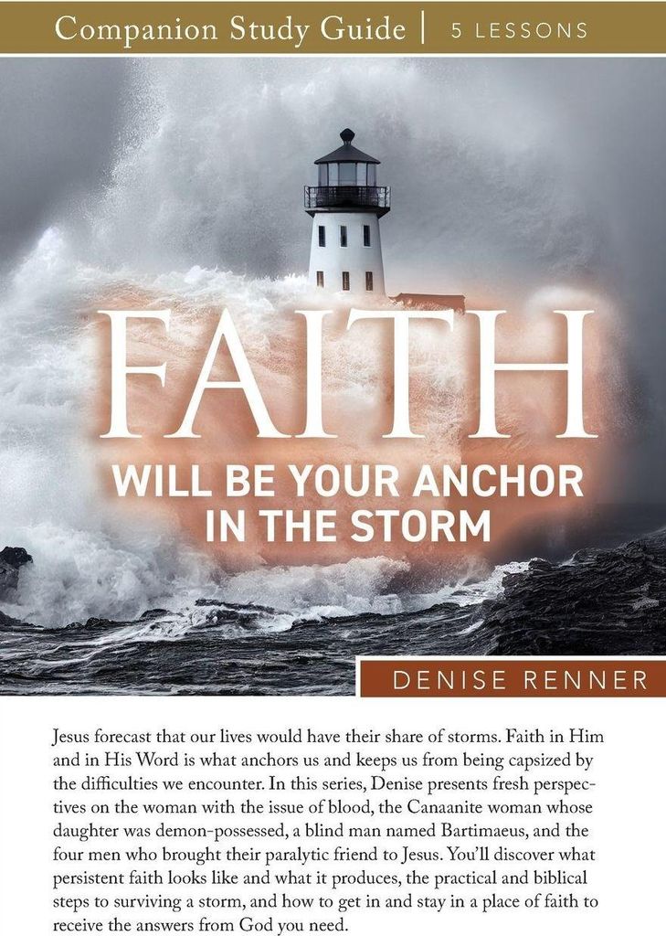 Faith Will Be Your Anchor in the Storm Study Guide