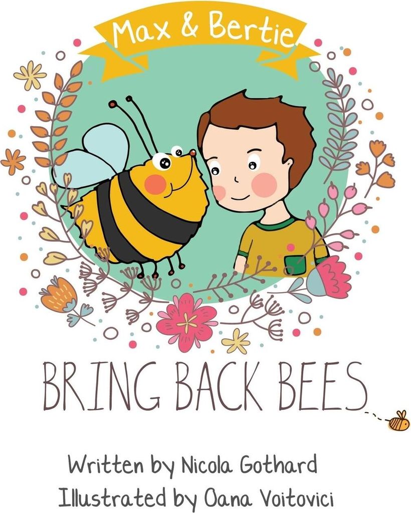 Max and Bertie Bring Back Bees
