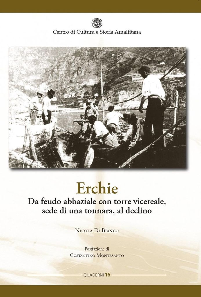 Di Bianco, N: Erchie. Da feudo abbaziale con torre vicereale