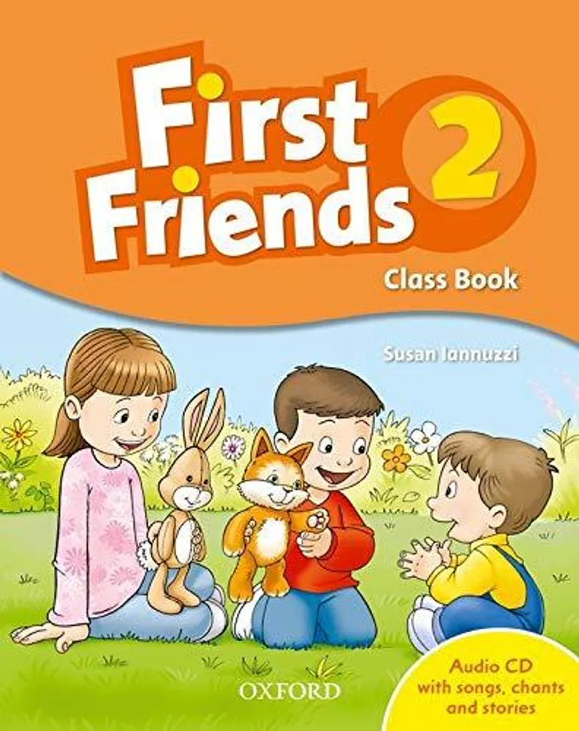 First Friends 2 Livre de classe Oxford : Méthode d'anglais niveau A1
