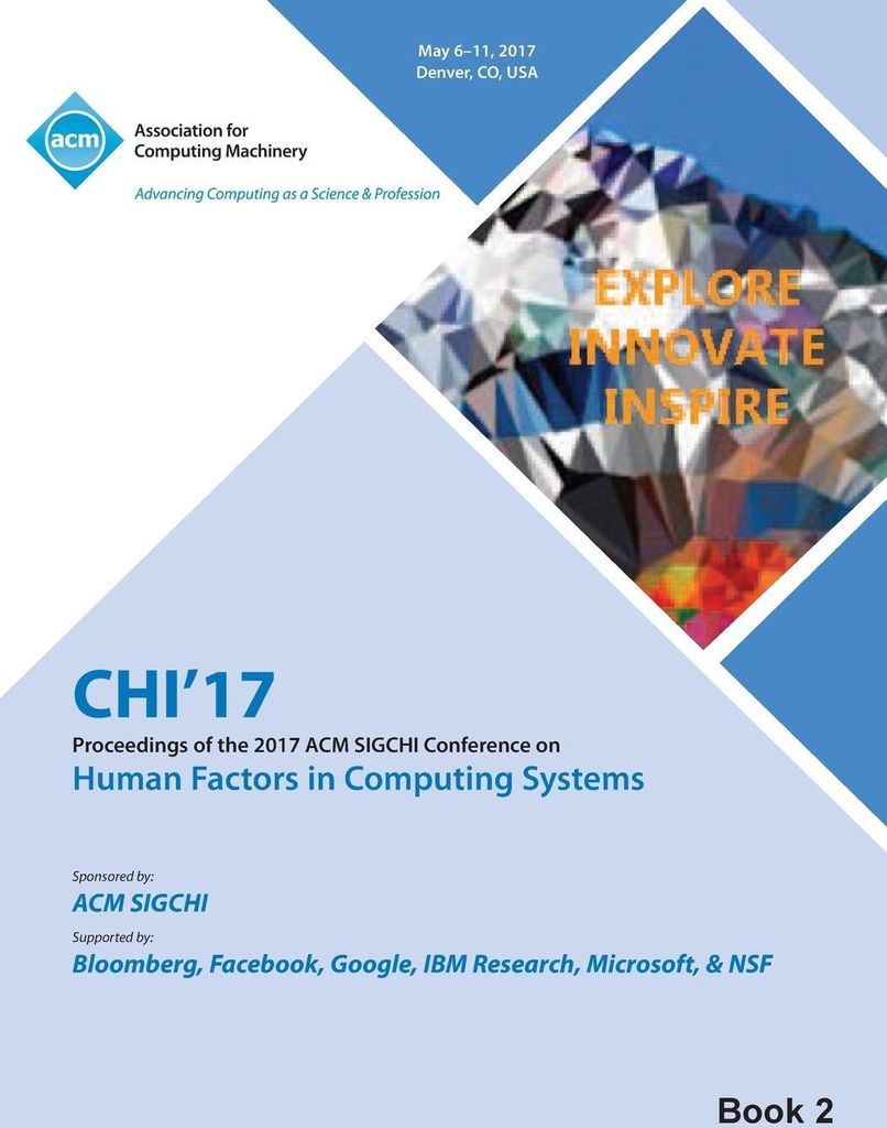 CHI 17 CHI Conference on Human Factors in Computing Systems Vol 2