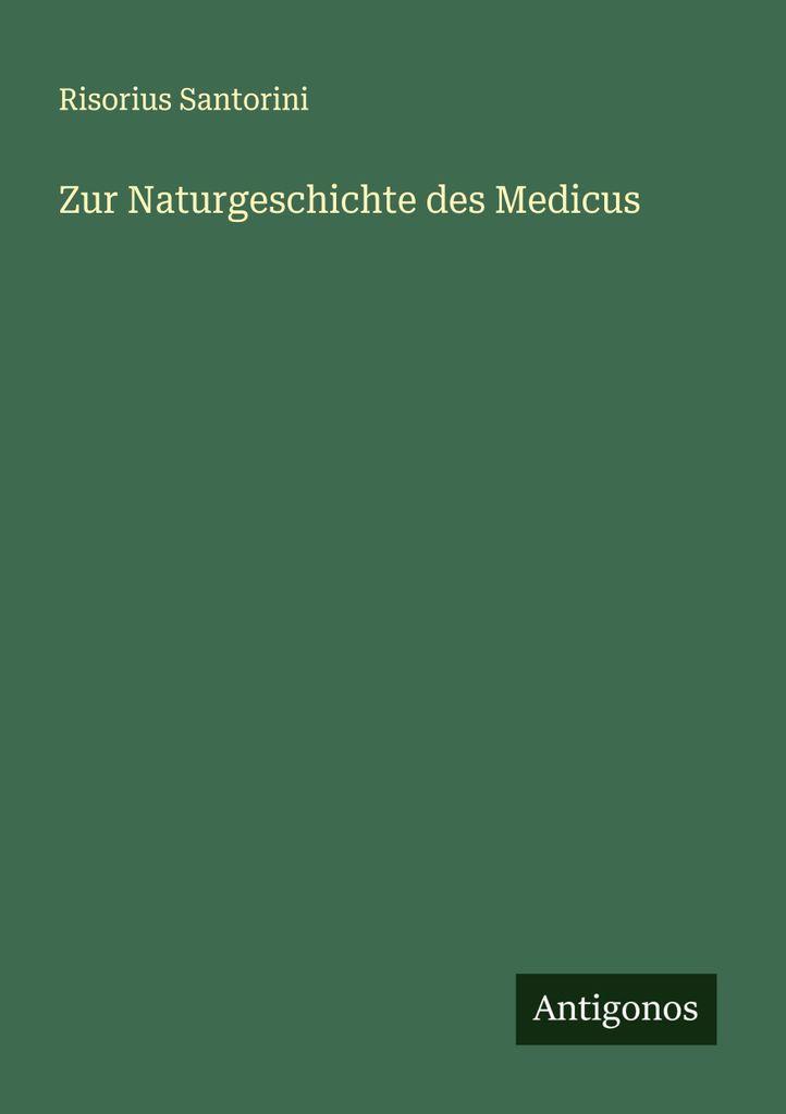 Zur Naturgeschichte des Medicus