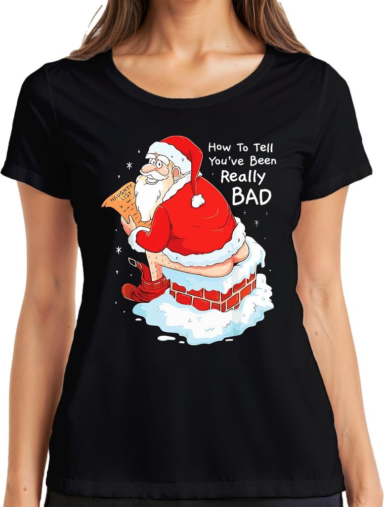Weihnachtsmann frech Geschenk How To Tell You've Been Really BAD Damen T-Shirt, Schwarz, 3XL