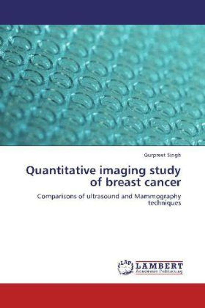 Singh, G: Quantitative imaging study of breast cancer