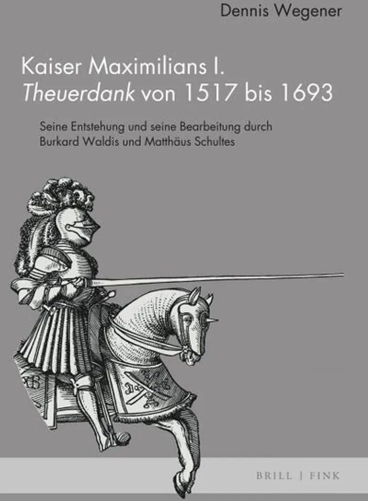 Kaiser Maximilians I. Theuerdank 1517-1693 Livre d'Art de Collection