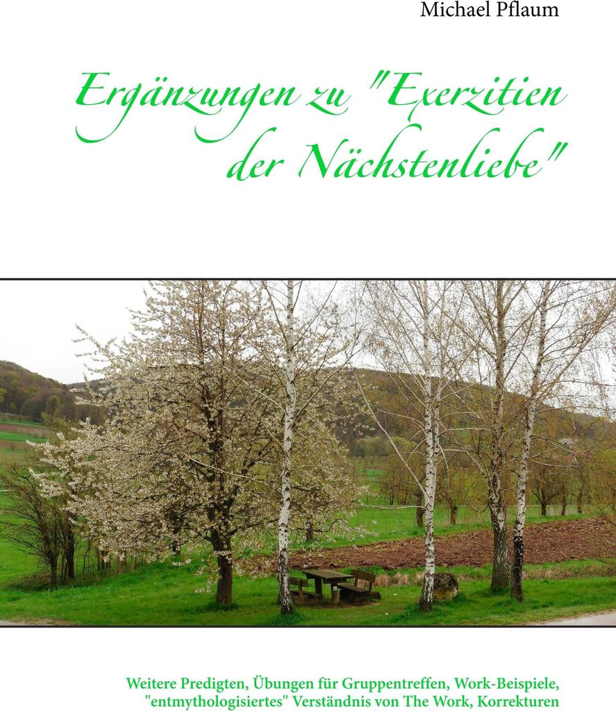 Ergänzungen zu "Exerzitien der Nächstenliebe"