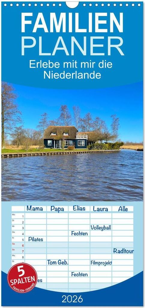 Familienplaner 2026 - Erlebe mit mir die Niederlande mit 5 Spalten (Wandkalender, 21 x 45 cm) CALVENDO