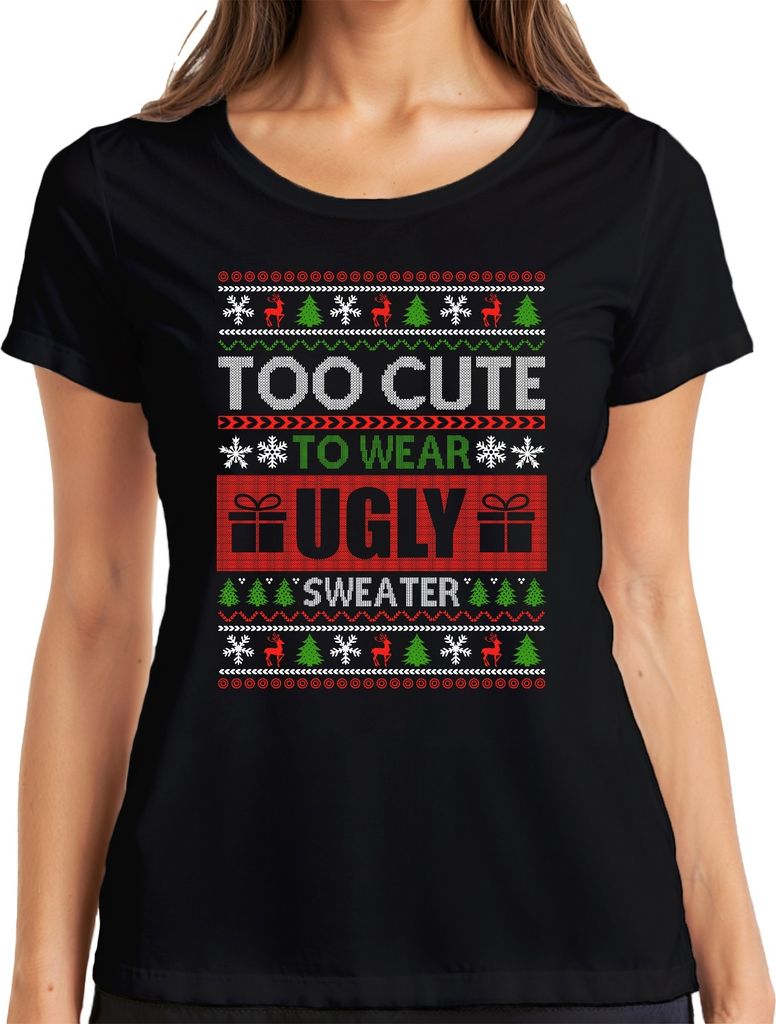 Too Cute To Wear Ugly Sweater - Weihnachten Xmas Christmas Damen T-Shirt, Schwarz, 3XL