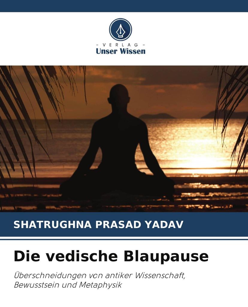 Die vedische Blaupause