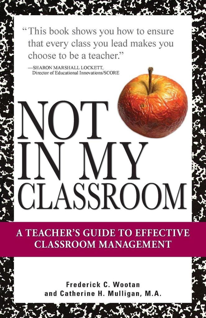 Not In My Classroom!
