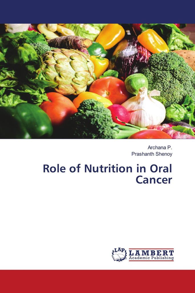 Role of Nutrition in Oral Cancer