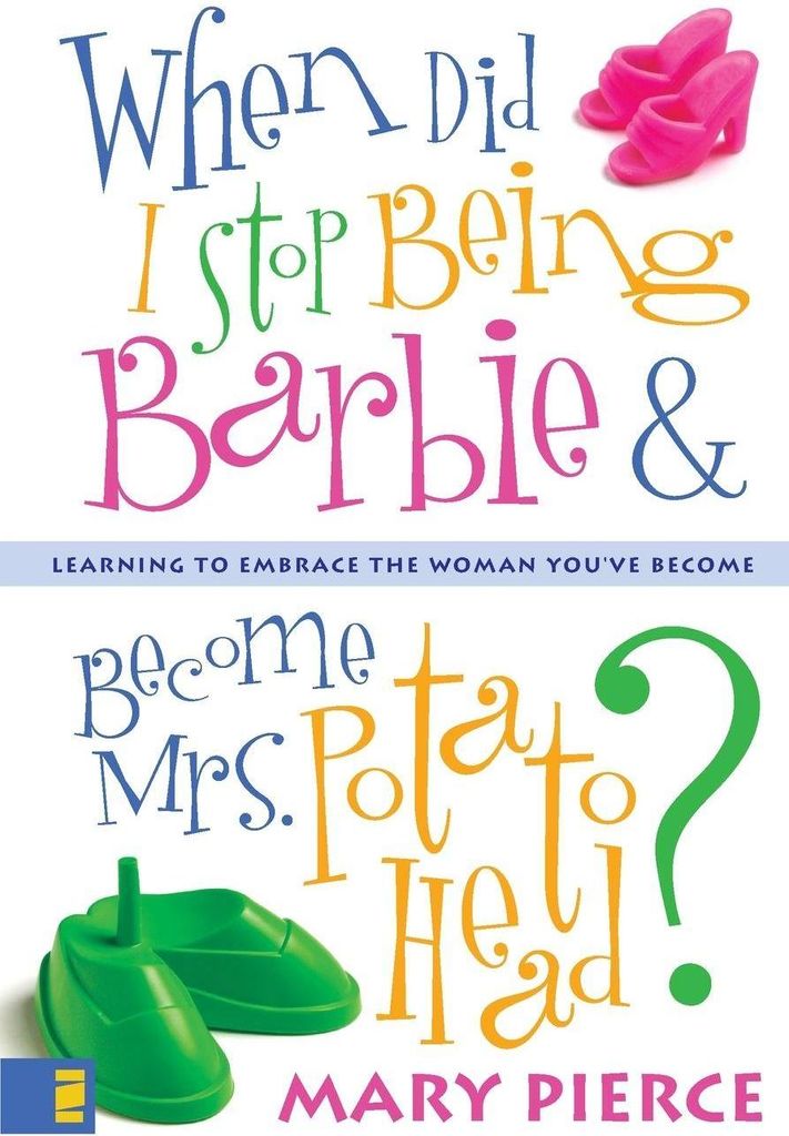 The When Did I Stop Being Barbie and Become Mrs. Potato Head?