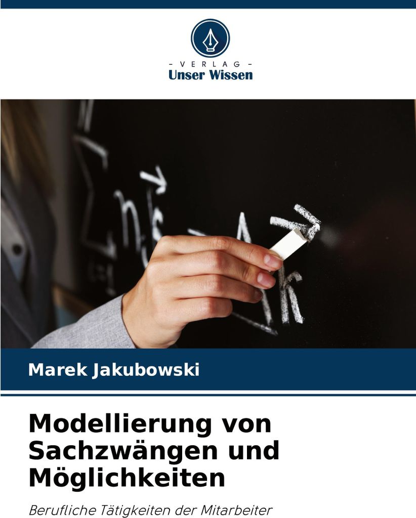 Modellierung von Sachzwängen und Möglichkeiten