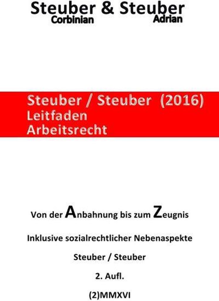 Steuber/Steuber Leitfaden Arbeitsrecht (2)MMXVI