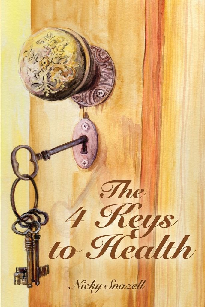 The 4 Keys To Health.by Snazell, J New .=