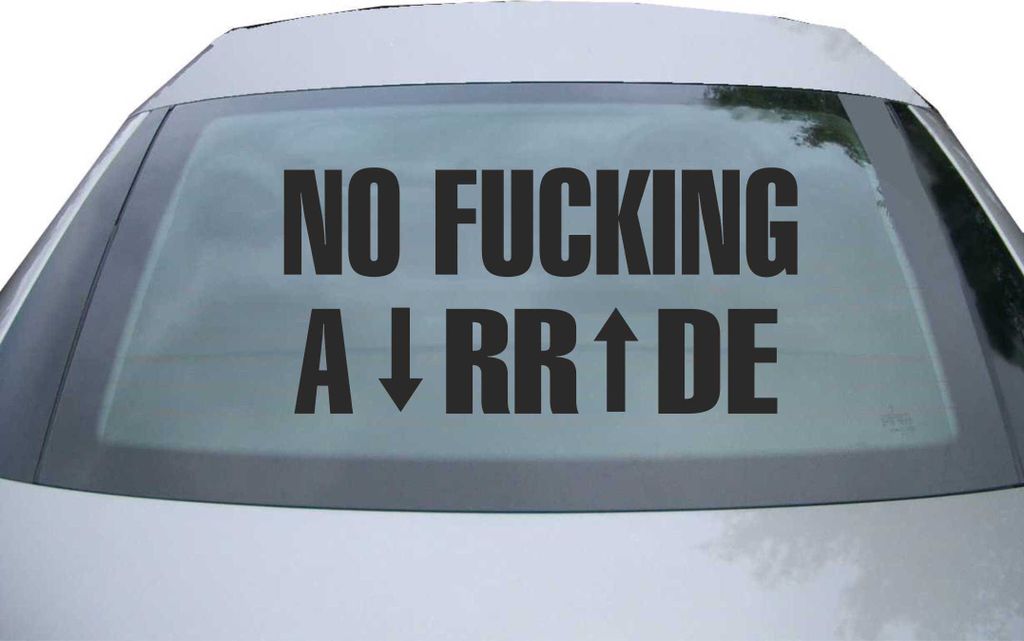 Indigos UG - Aufkleber Heckscheibe & Motorklappe DE6080 - schwarz - 600x287 mm - no fucking a rr de - Auto Scheiben Fenster Heckklappe Tuning Racin...