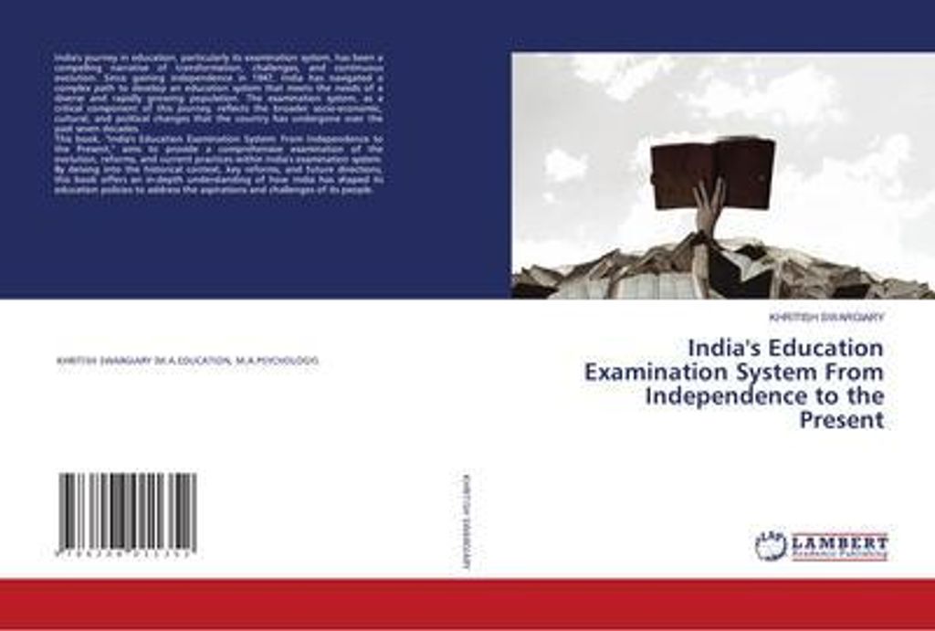 India's Education Examination System From Independence to the Present