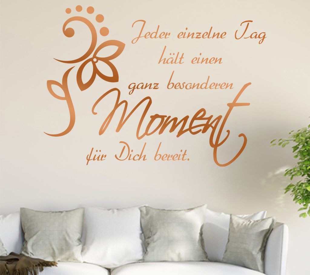 Jeder einzelne Tag... Wandtattoo in 6 Größen - Wandaufkleber Wall Sticker - Dekoration, Küche, Wohnzimmer, Schlafzimmer, Badezimmer