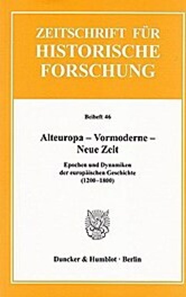 Alteuropa - Vormoderne - Neue Zeit