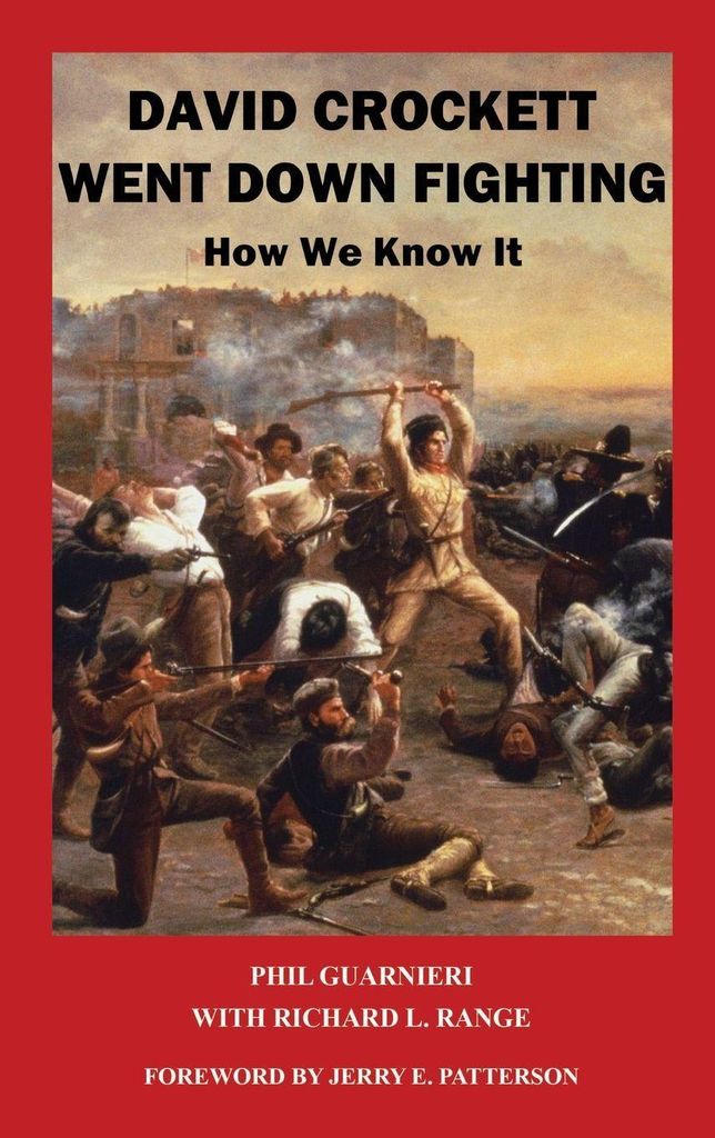 David Crockett Went Down Fighting