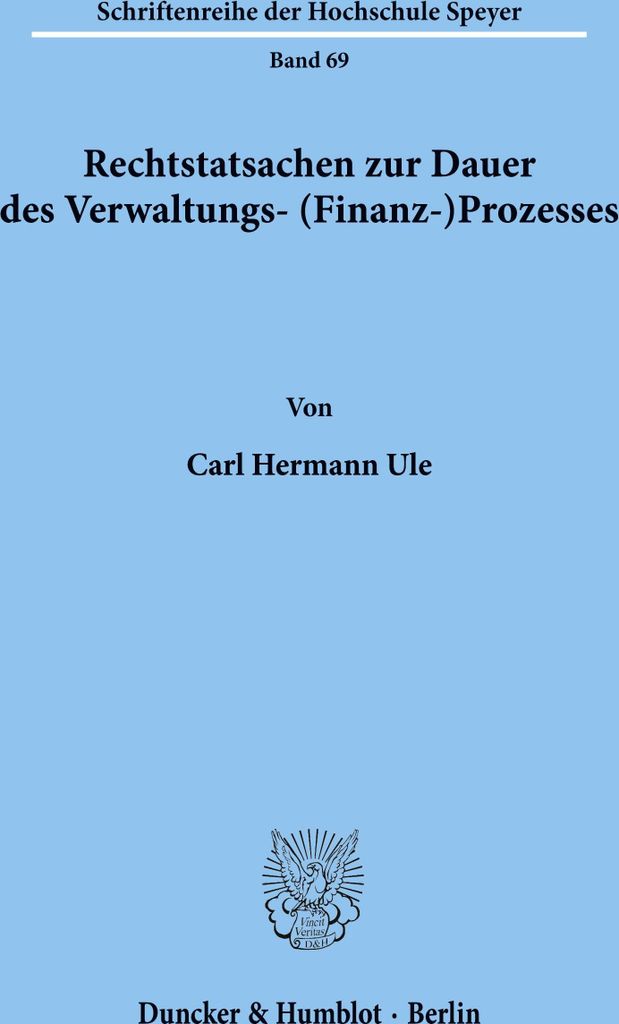 Rechtstatsachen zur Dauer des Verwaltungs- (Finanz-)Prozesses.