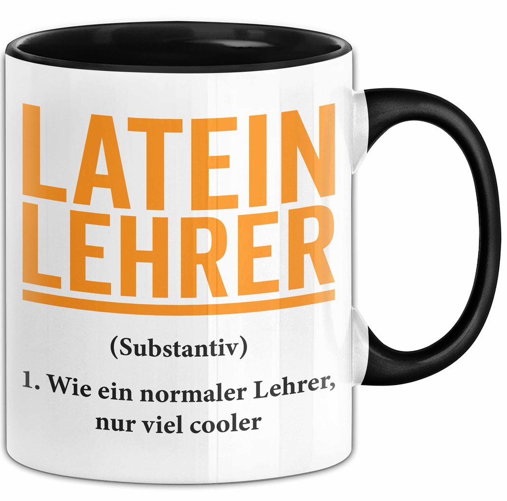 Lateinlehrer Unterricht Tasse Geschenk Lustige Geschenkidee Spruch Latein Lehrer (Schwarz)